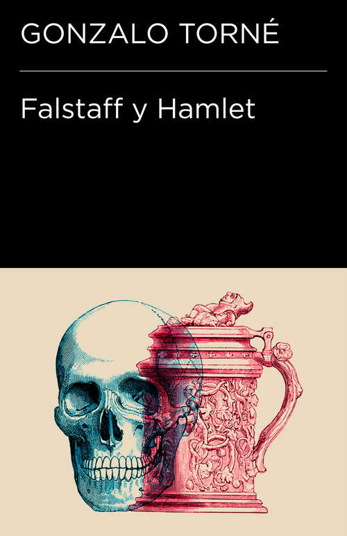 Book cover of Falstaff y Hamlet (Colección Endebate) (Colección Endebate: Volumen)