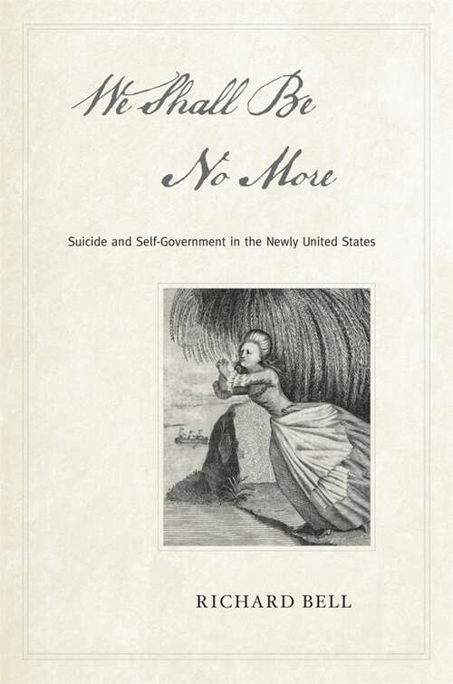 Book cover of We Shall Be No More