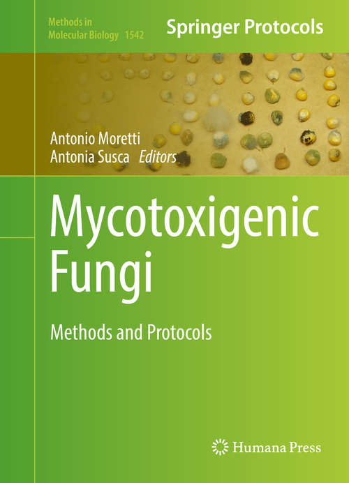 Book cover of Mycotoxigenic Fungi