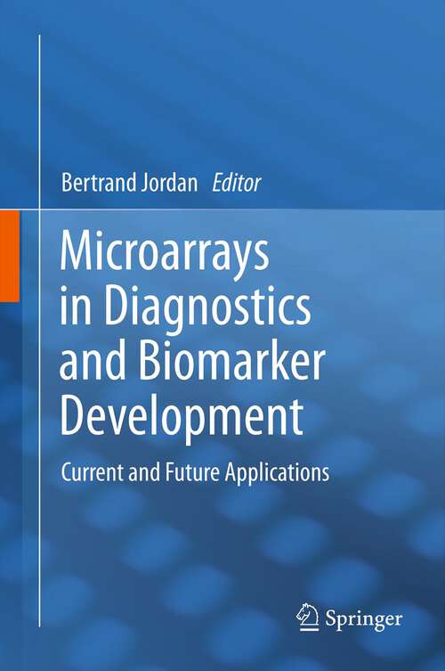Book cover of Microarrays in Diagnostics and Biomarker Development