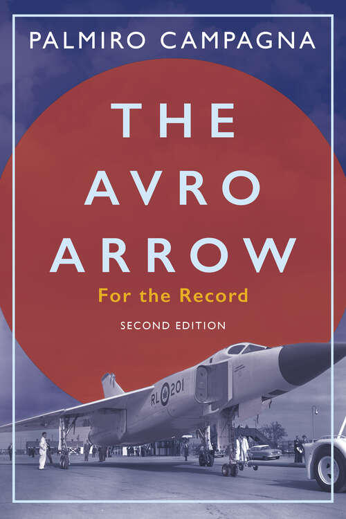 Book cover of The Avro Arrow: For the Record (2)