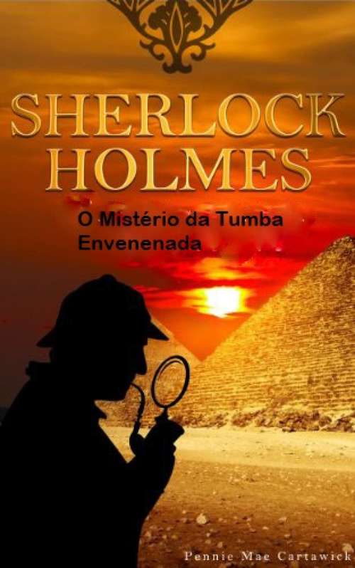 Book cover of O Mistério da Tumba Envenenada
