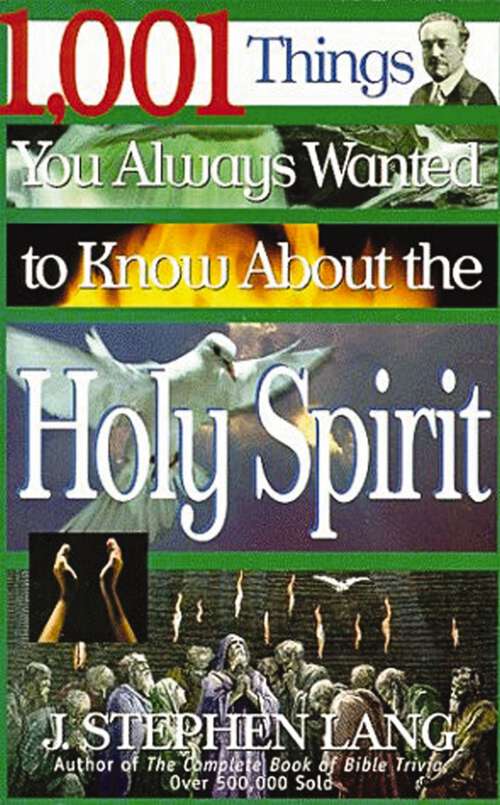 Book cover of 1,001 Things You Always Wanted to Know About the Holy Spirit