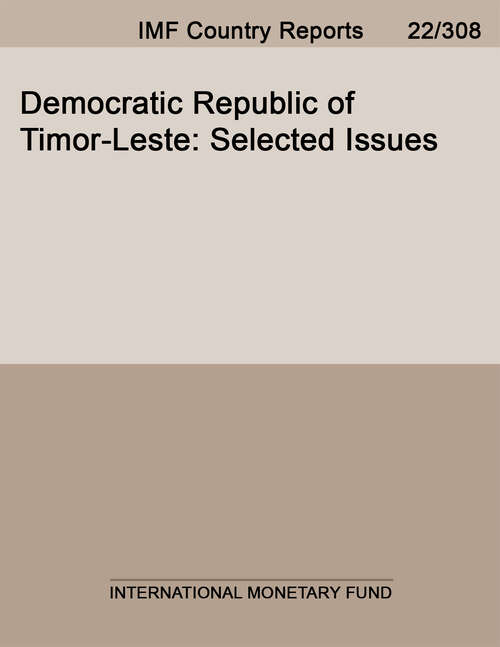 Book cover of Democratic Republic of Timor-Leste: Selected Issues (Imf Staff Country Reports)