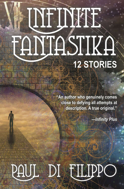 Book cover of Infinite Fantastika: 12 Stories