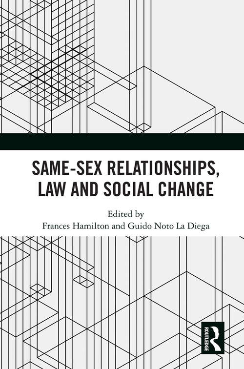 Same-Sex Relationships, Law and Social Change