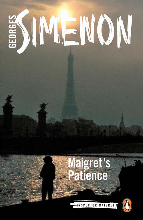 Book cover of Maigret's Patience (Inspector Maigret #64)