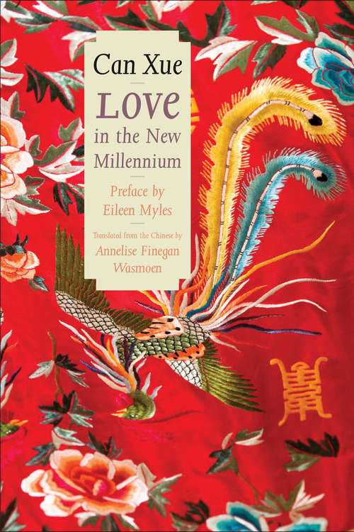 Love in the New Millennium (The Margellos World Republic of Letters)