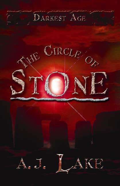 The Circle of Stones (Darkest Age, Book #3)