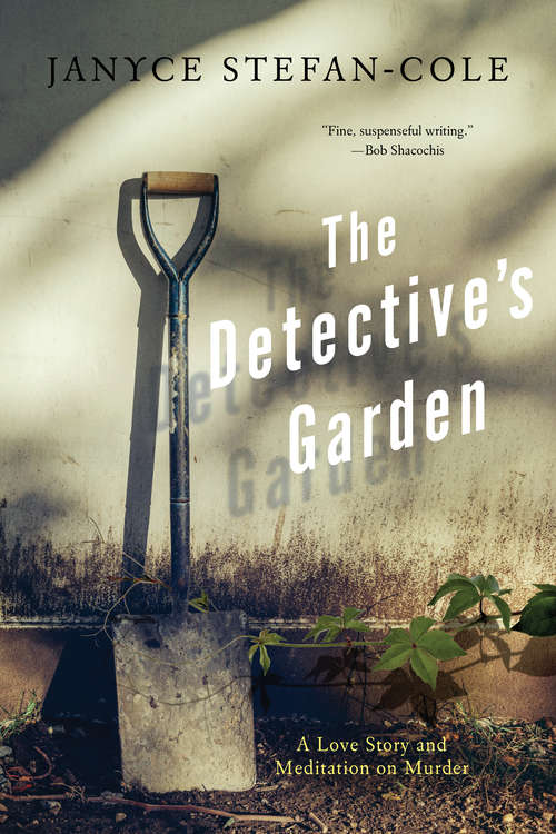 Book cover of The Detective's Garden: A Love Story and Meditation on Murder