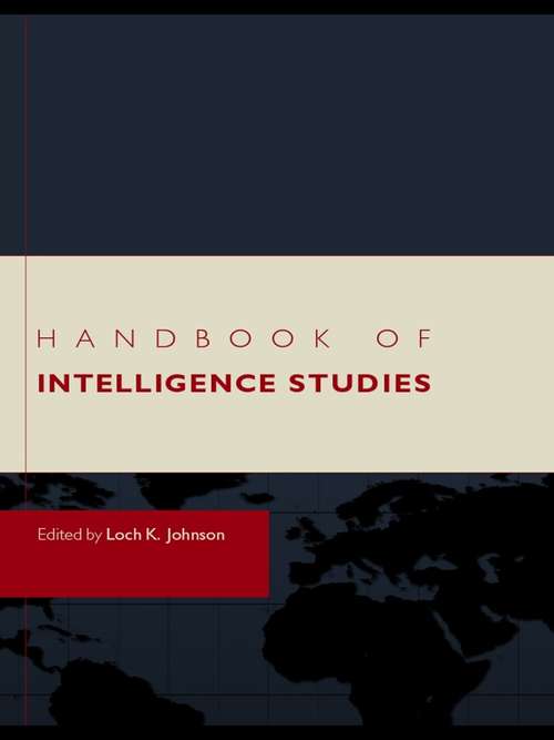 Book cover of Handbook of Intelligence Studies
