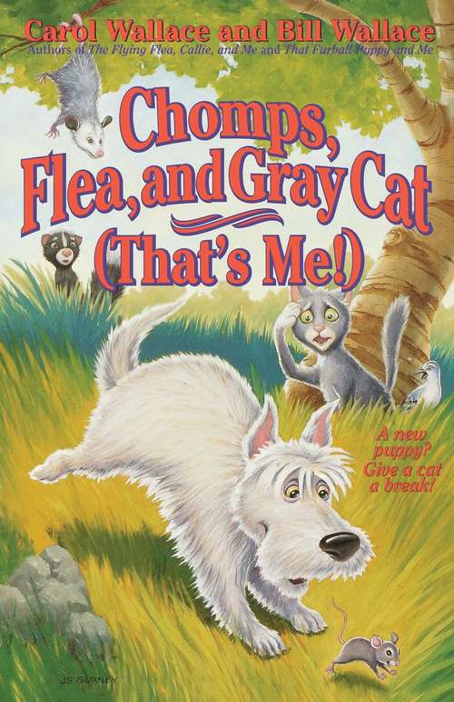 Book cover of Chomps, Flea, and Gray Cat (That's Me!)