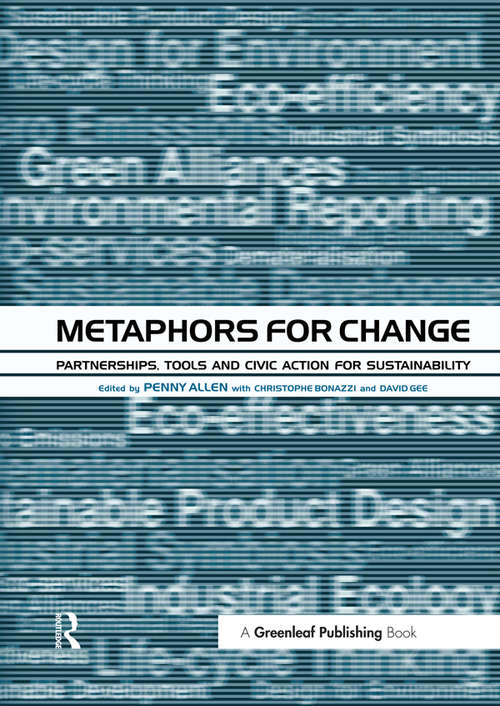 Metaphors for Change: Partnerships, Tools and Civic Action for Sustainability