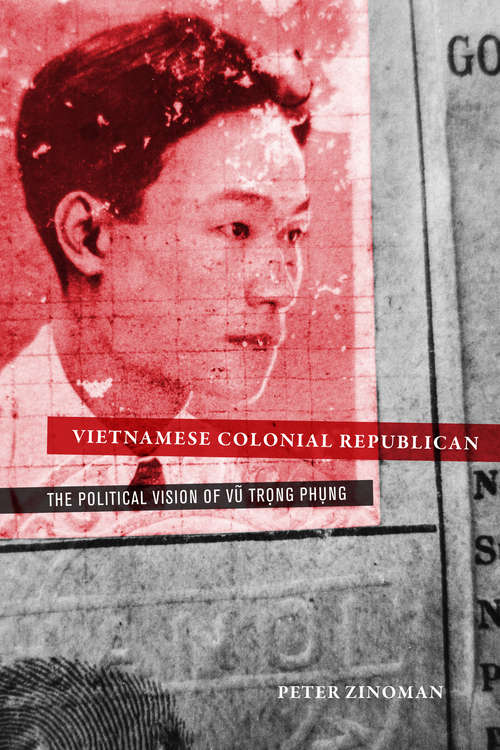 Book cover of Vietnamese Colonial Republican
