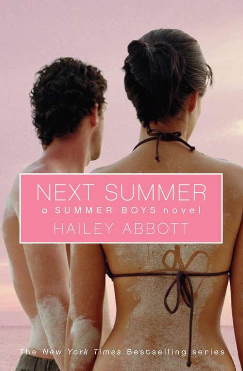 Book cover of Next Summer (A Summer Boys Novel)
