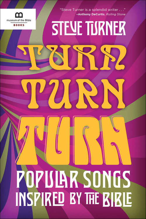 Book cover of Turn, Turn, Turn: Popular Songs Inspired by the Bible