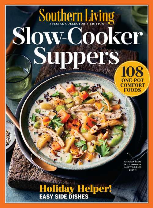 Book cover of SOUTHERN LIVING Slow Cooker: 125 Classic Recipes For Busy Nights