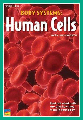 Book cover of Body System: Human Cells (Bridges Ser.)