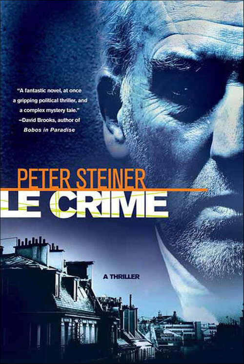Book cover of Le Crime: A Thriller (The Louis Morgon Thrillers #1)