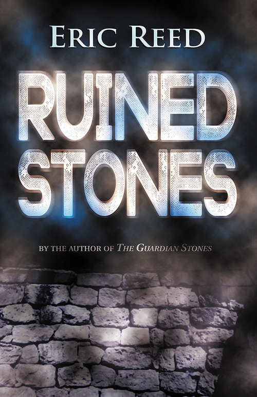 Book cover of Ruined Stones: By the author of The Guardian Stones