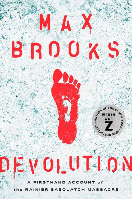 Book cover of Devolution: A Firsthand Account Of The Rainier Sasquatch Massacre