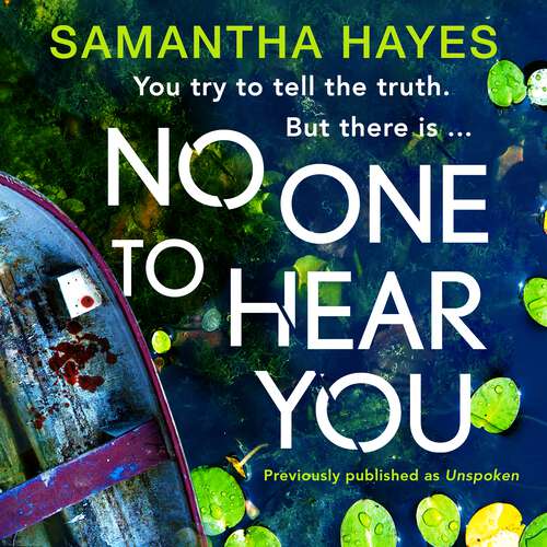 Book cover of No One To Hear You: An edge-of-your-seat psychological thriller with a shocking twist