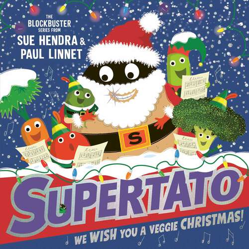 Book cover of Supertato: We Wish You a Veggie Christmas! (Supertato)