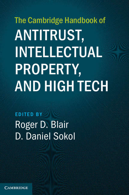 Book cover of The Cambridge Handbook of Antitrust, Intellectual Property, and High Tech