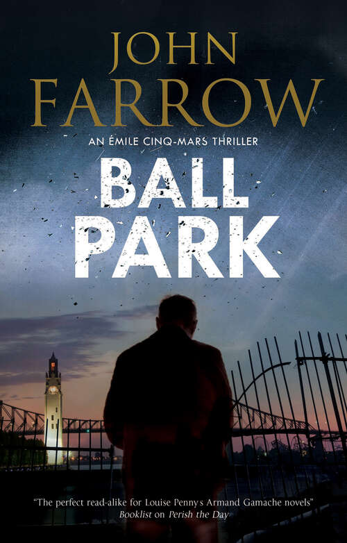Book cover of Ball Park (The Émile Cinq-Mars Thrillers #7)