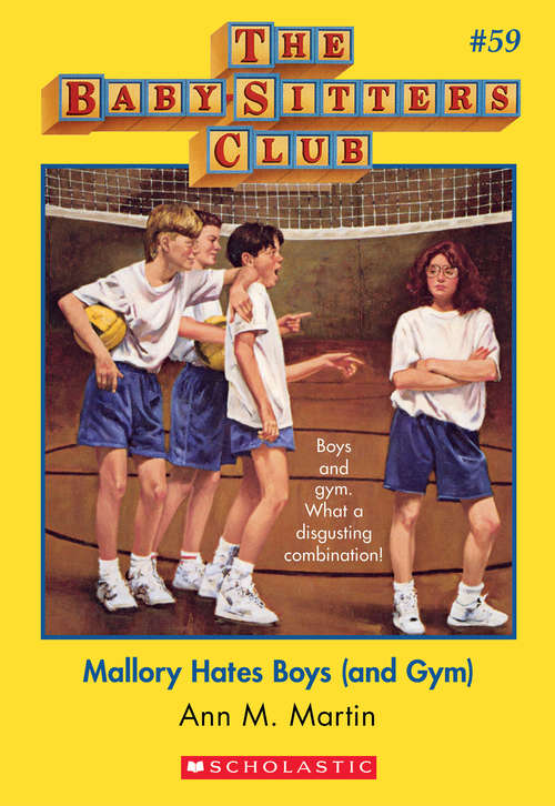 Book cover of The Baby-Sitters Club #59: Mallory Hates Boys (and Gym)
