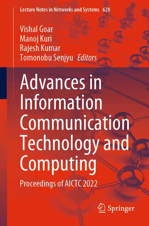 Book cover of Advances in Information Communication Technology and Computing: Proceedings of AICTC 2022 (1st ed. 2023) (Lecture Notes in Networks and Systems #628)