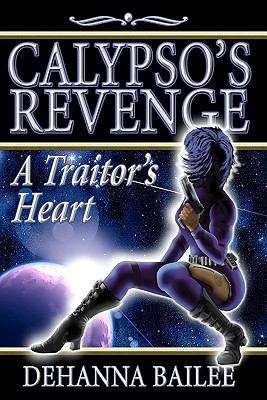 Calypso's Revenge: A Traitor's Heart
