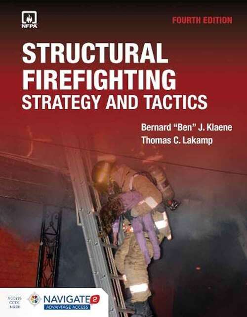 Structural Firefighting: Strategy And Tactics With Navigate 2 Advantage Access