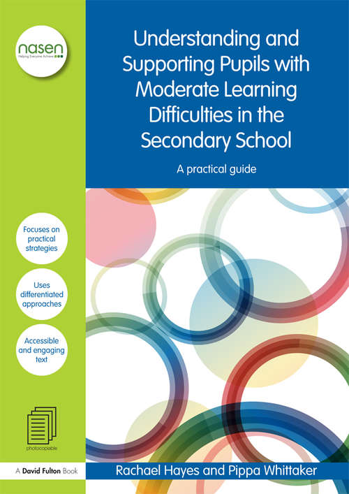 Book cover of Understanding and Supporting Pupils with Moderate Learning Difficulties in the Secondary School: A practical guide (nasen spotlight)