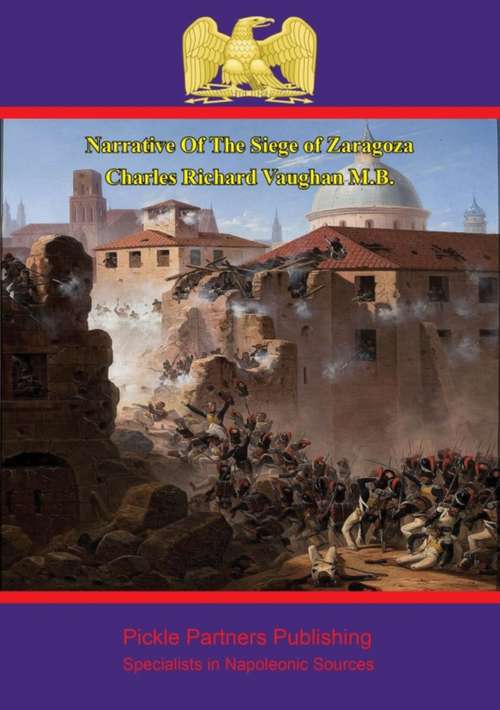 Narrative Of The Siege of Zaragoza