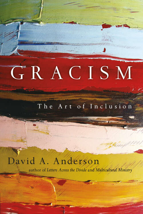 Book cover of Gracism: The Art of Inclusion (BridgeLeader Books)