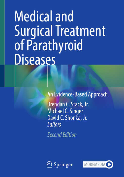 Book cover of Medical and Surgical Treatment of Parathyroid Diseases: An Evidence-Based Approach (Second Edition 2025)