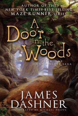 A Door in the Woods (Jimmy Fincher Saga #1)