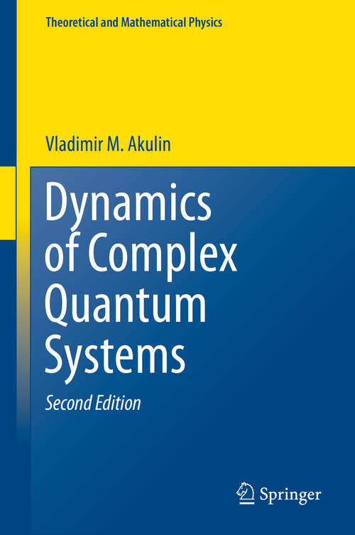 Book cover of Dynamics of Complex Quantum Systems