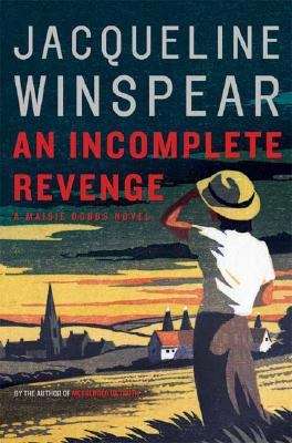 Book cover of An Incomplete Revenge (Maisie Dobbs #5)