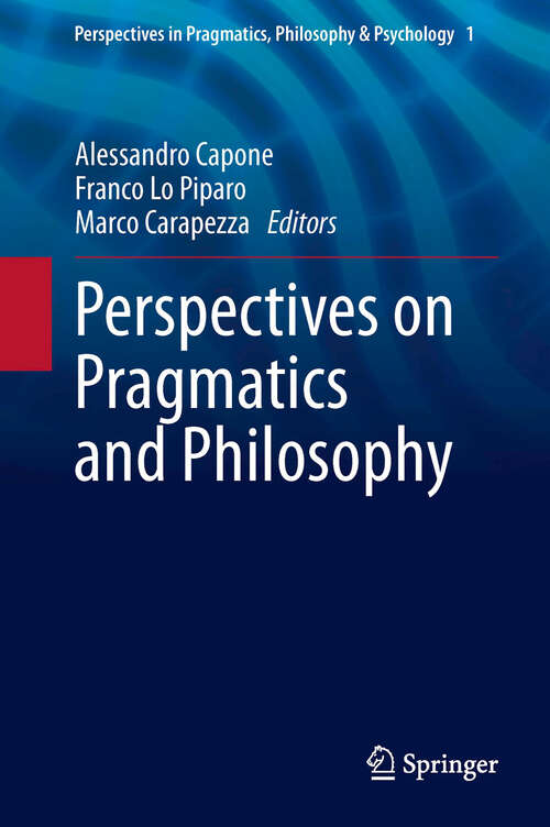 Book cover of Perspectives on Pragmatics and Philosophy