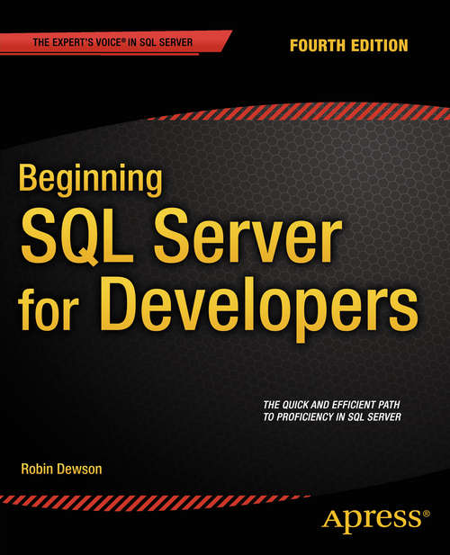 Book cover of Beginning SQL Server for Developers: From Novice To Professional (The\expert's Voice In Sql Server Ser.)