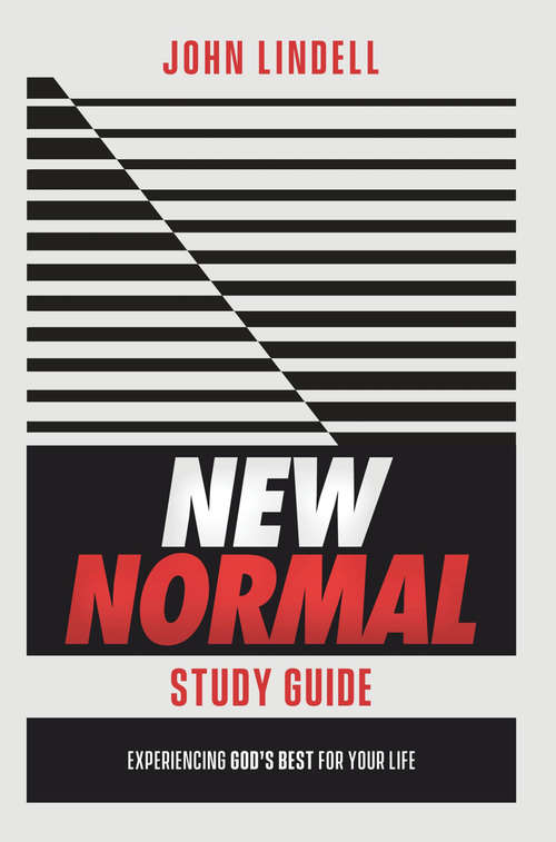 Book cover of New Normal Study Guide: Experiencing God's Best for Your Life