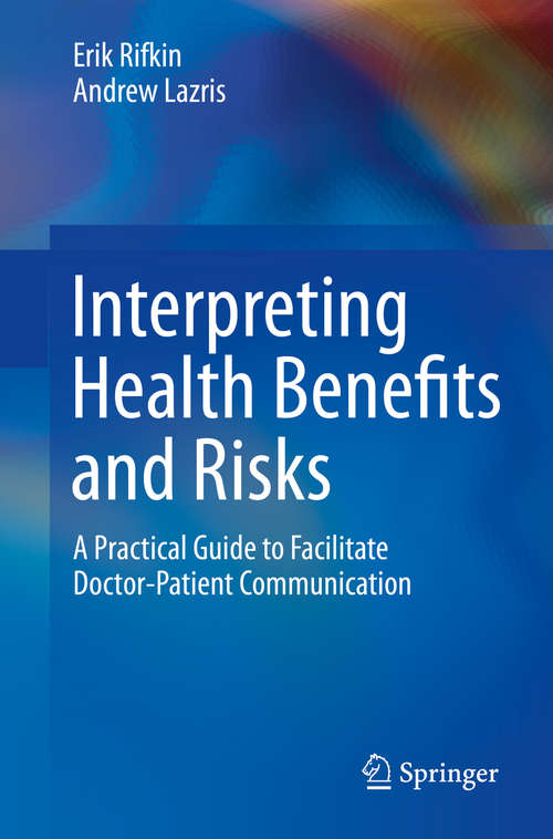 Book cover of Interpreting Health Benefits and Risks
