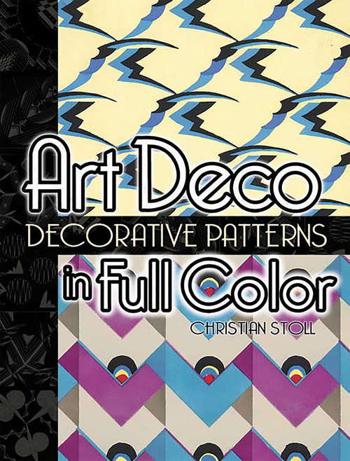 Book cover of Art Deco : Decorative Patterns in Full Color
