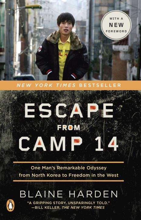 Book cover of Escape From Camp 14: One Man's Remarkable Odyssey from North Korea to Freedom in the West