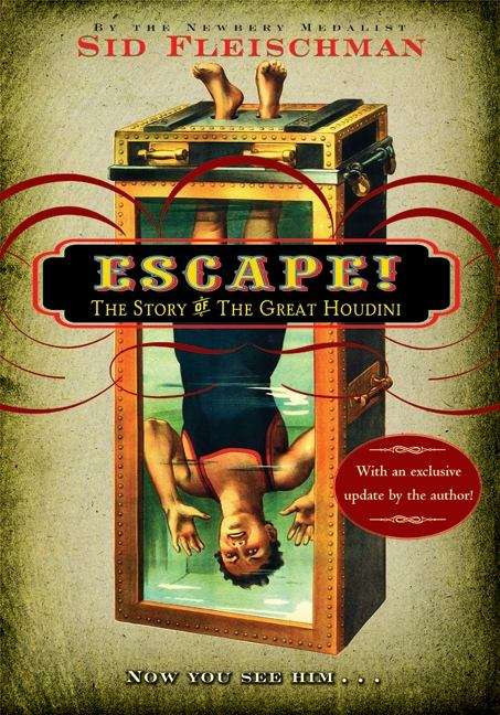 Book cover of Escape! The Story of the Great Houdini