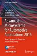 Advanced Microsystems for Automotive Applications 2015: Smart Systems for Green and Automated Driving (Lecture Notes in Mobility)