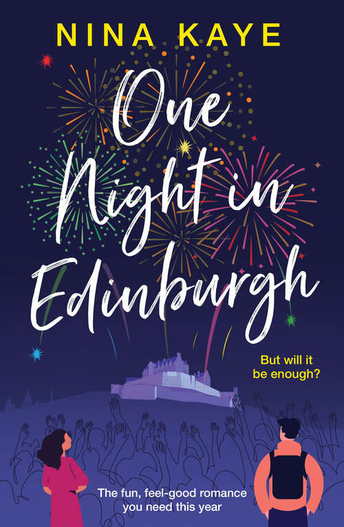 Book cover of One Night in Edinburgh: The fun, feel-good romance you need this year
