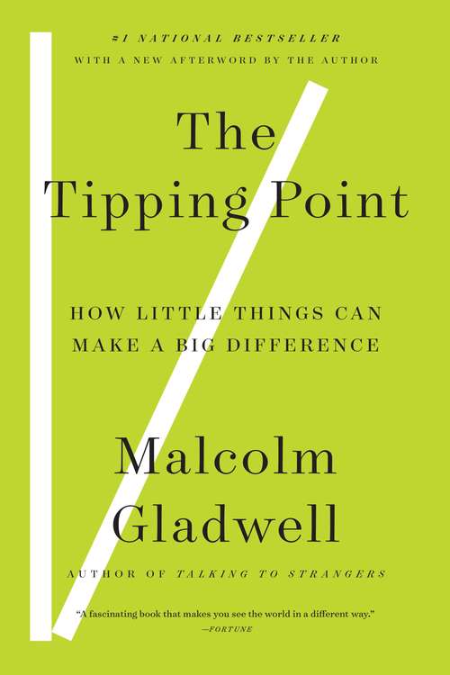 Book cover of The Tipping Point: How Little Things Can Make a Big Difference